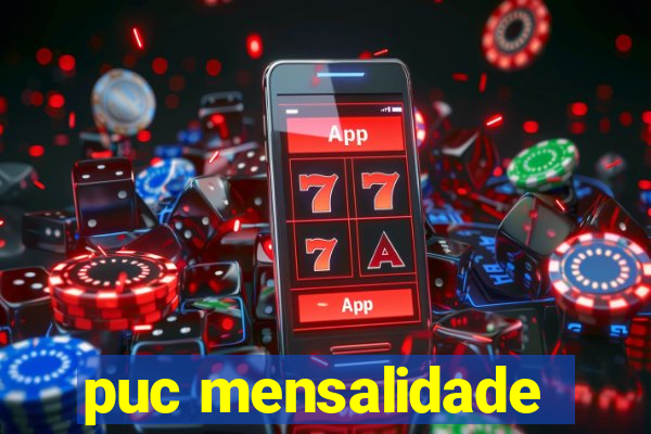 puc mensalidade